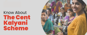 Cent Kalyani Loan Scheme